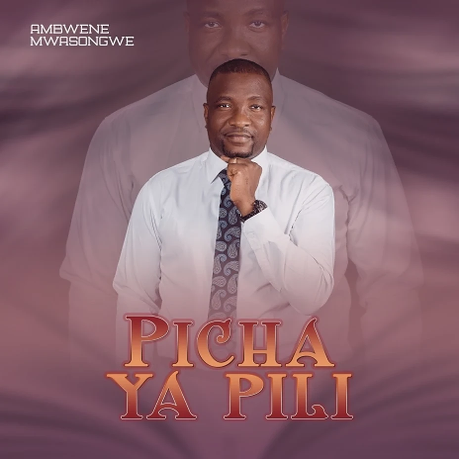 Ambwene Mwasongwe - Picha ya Pili Mp3 Download